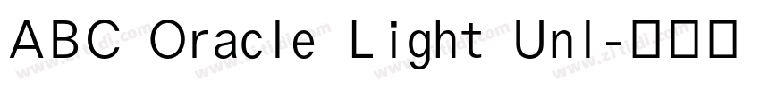 ABC Oracle Light Unl字体转换